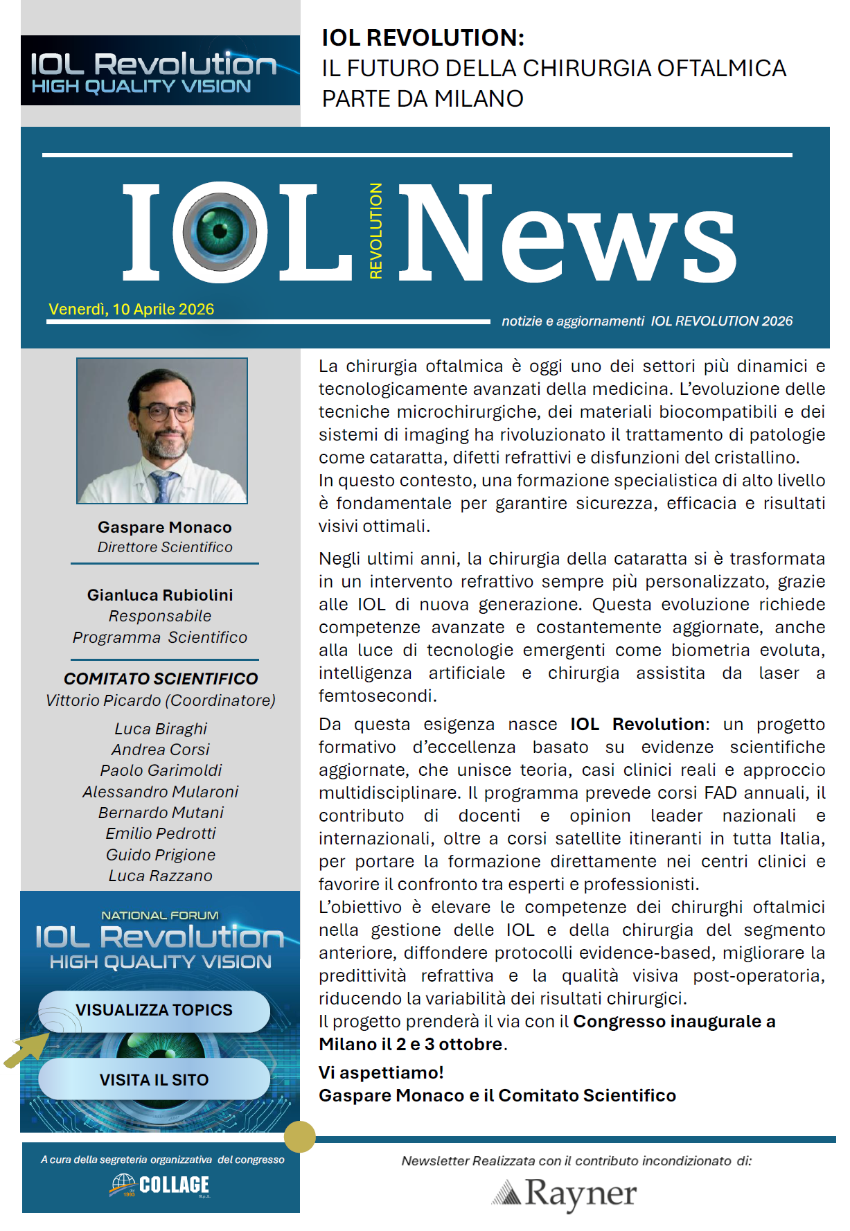 IOL REVOLUTION: IL FUTURO DELLA CHIRURGIA OFTALMICA PARTE DA MILANO