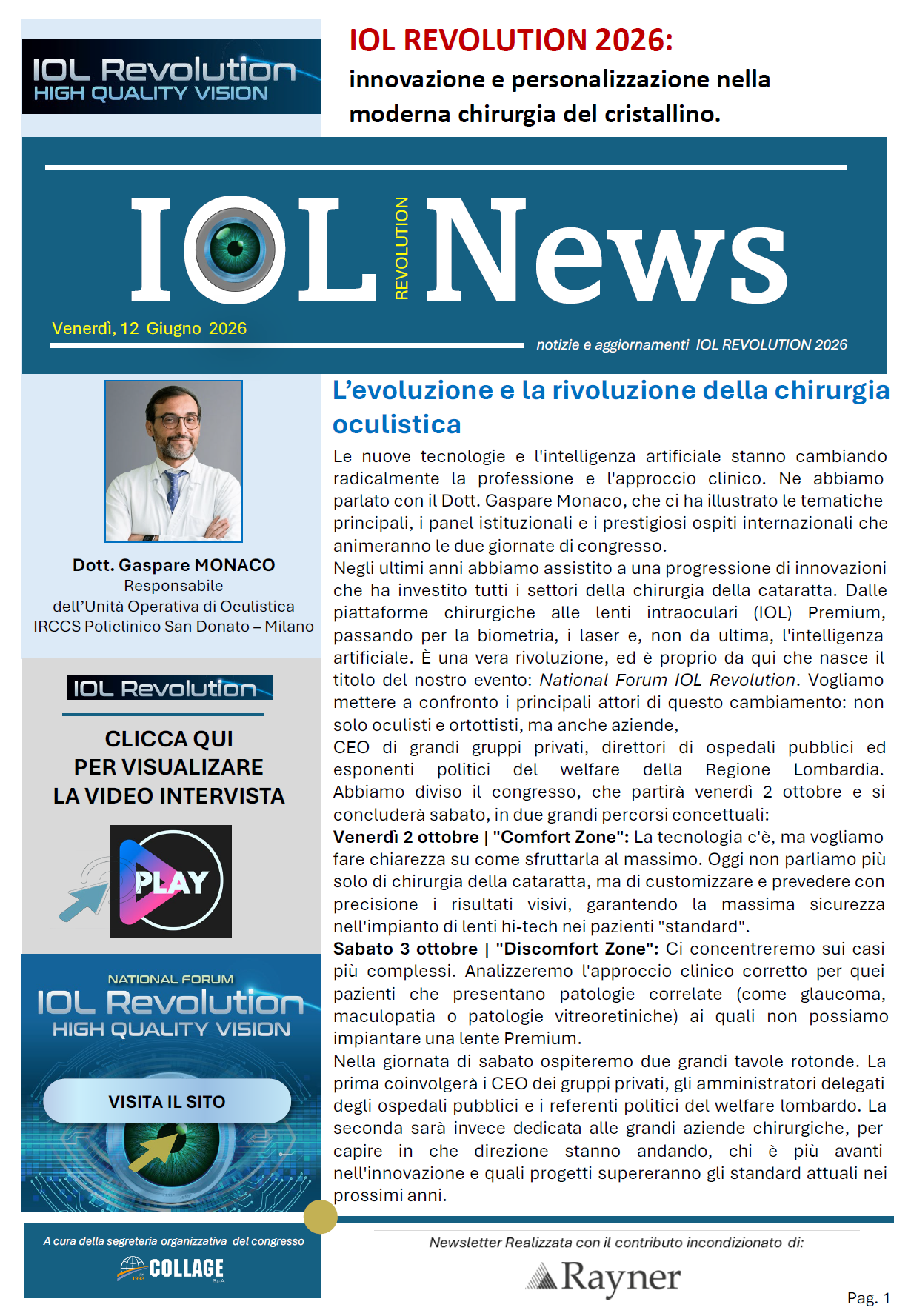 L’evoluzione e la rivoluzione della chirurgia oculistica